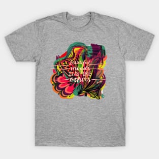 Beautiful minds inspire others II T-Shirt